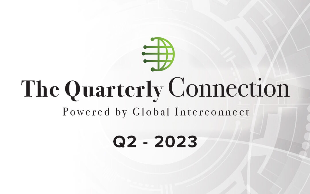 The Quarterly Connection – Q2 2023