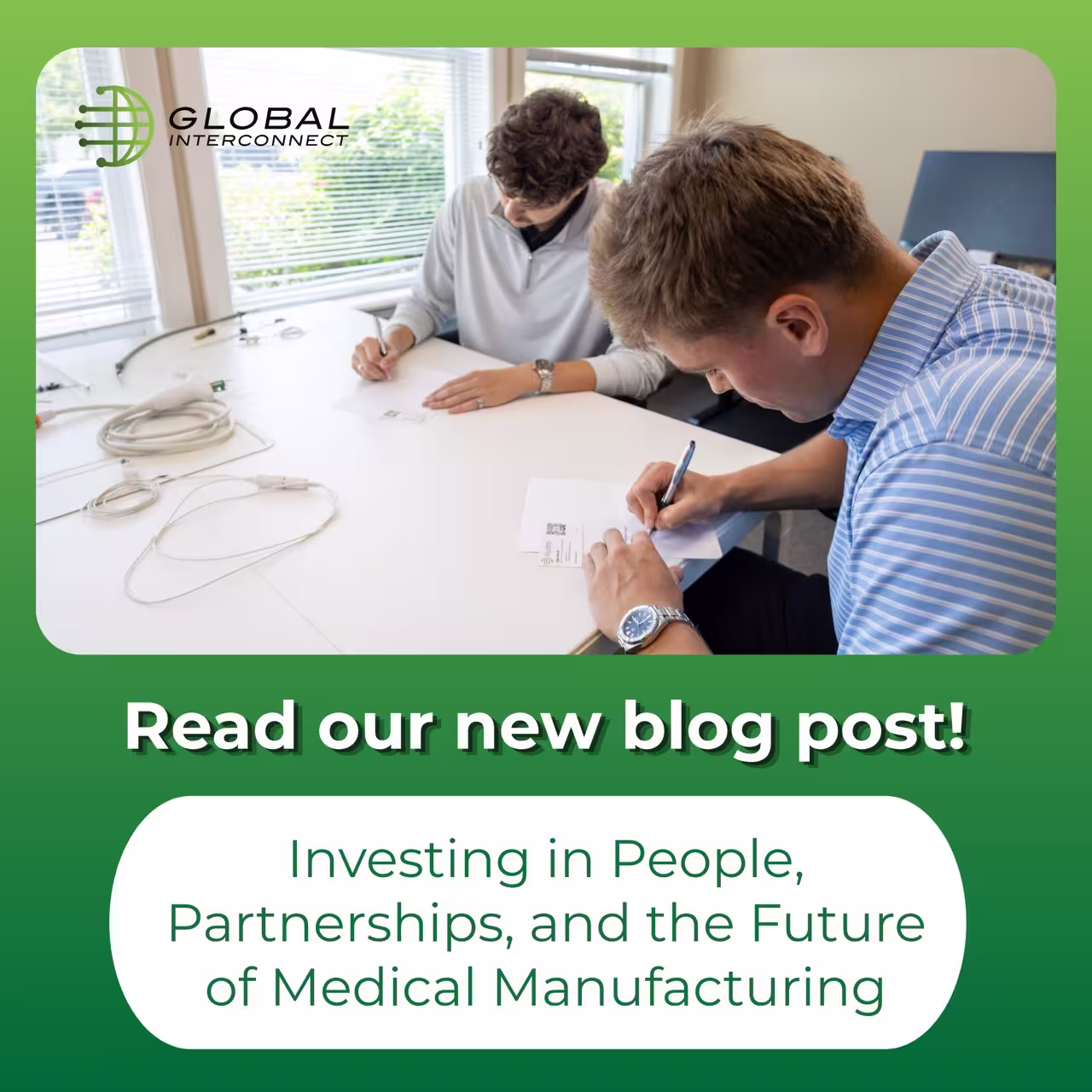 Investing in People, Partnerships, and the Future of Medical Device Manufacturing